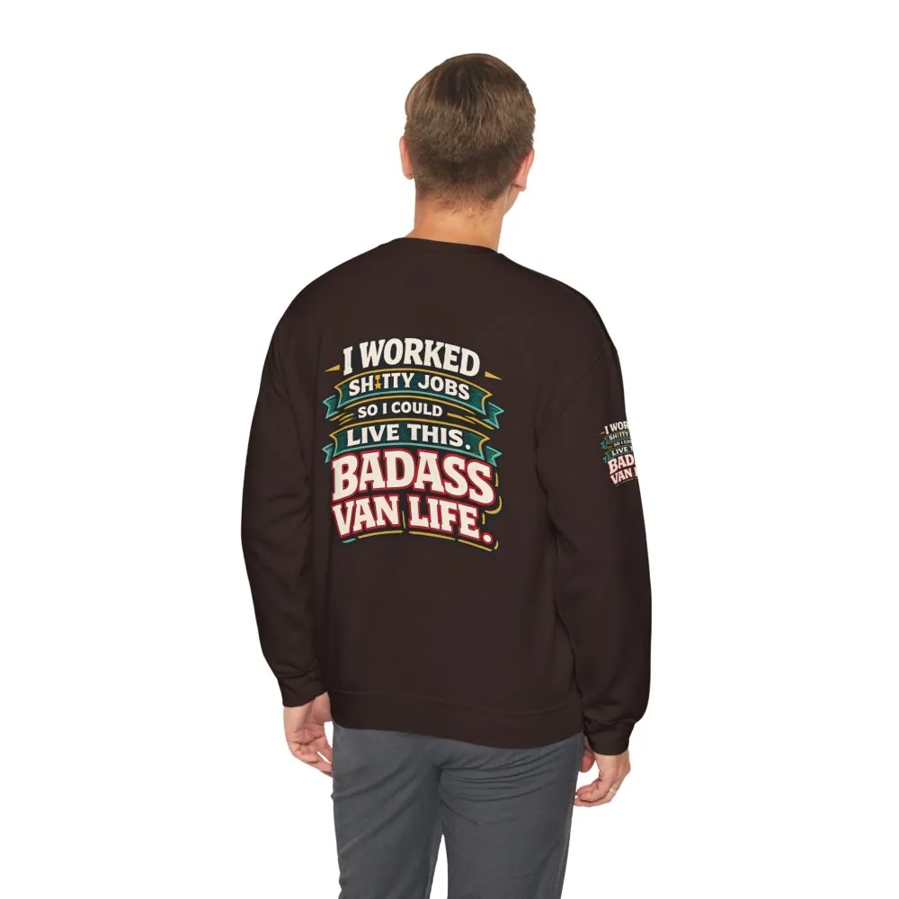 Unisex Heavy Blend™ Crewneck Sweatshirt — "I Worked Shitty Jobs" Design F**K-Line