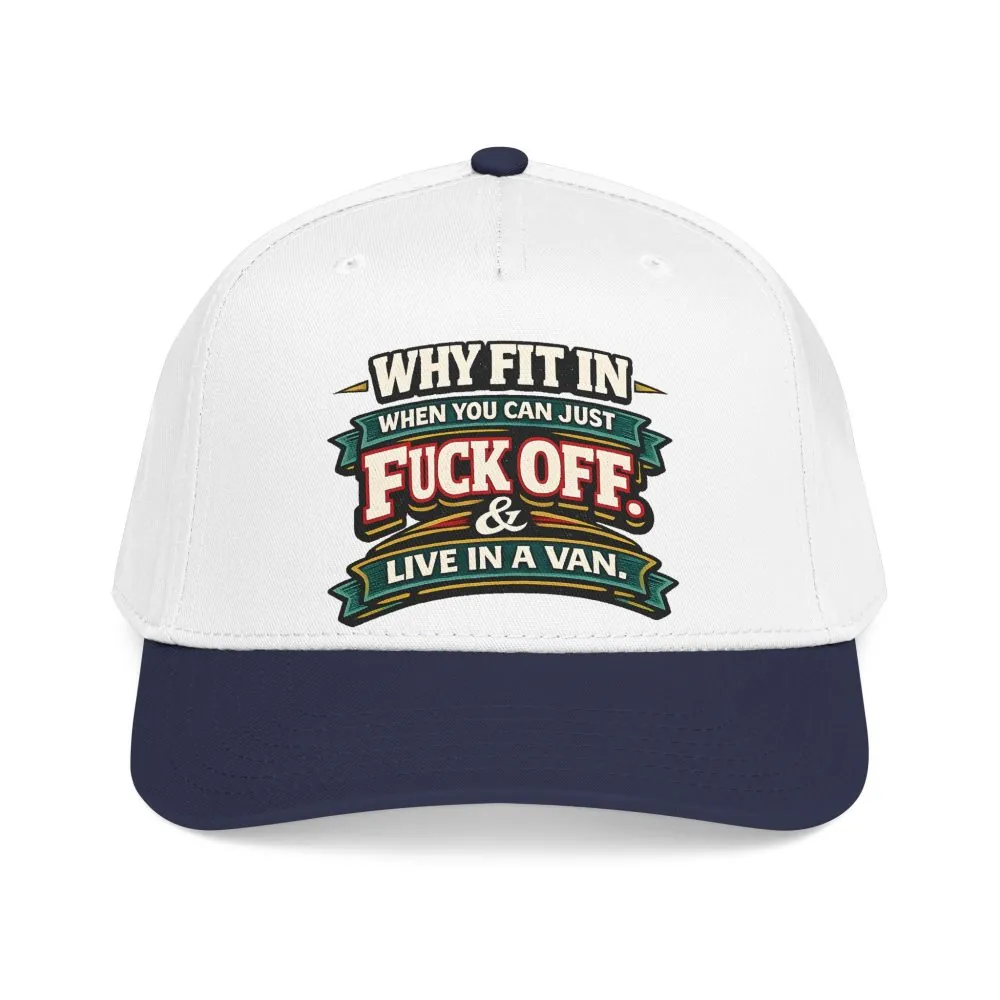 Baseball Cap - "Why Fit In" Design F**K-Line