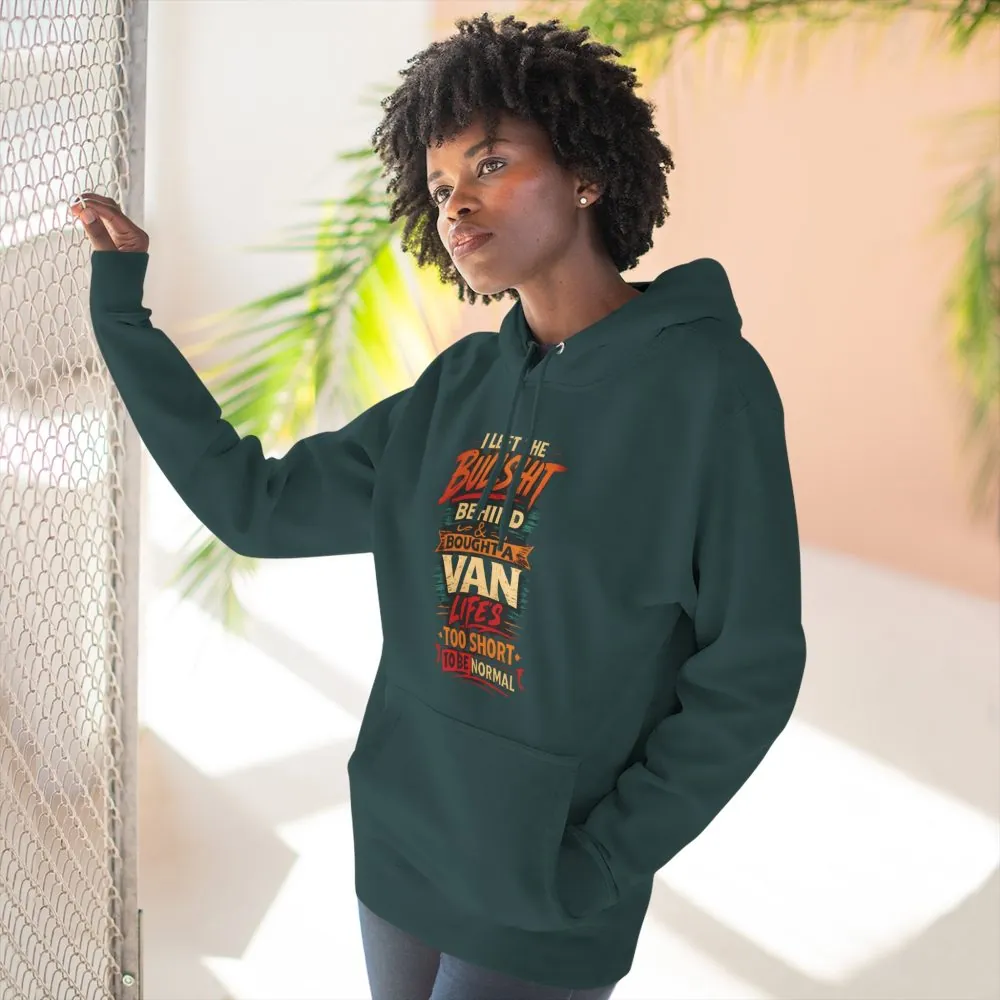 Three-Panel Fleece Hoodie - "I Left The Bullshit" Design F**K-Line