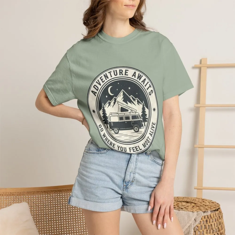 T-Shirt — "Adventure Awaits-Go Where You Feel Most Alive" (Front + Back Printed) Outdoor Travel Tee