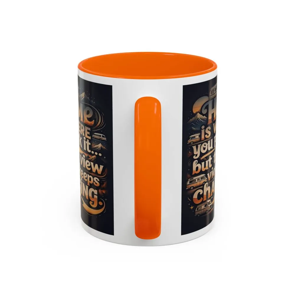 Coffee Mug — "Home Is Where You Park It -But The View keep Changing" Accent Campervan Travel Mug
