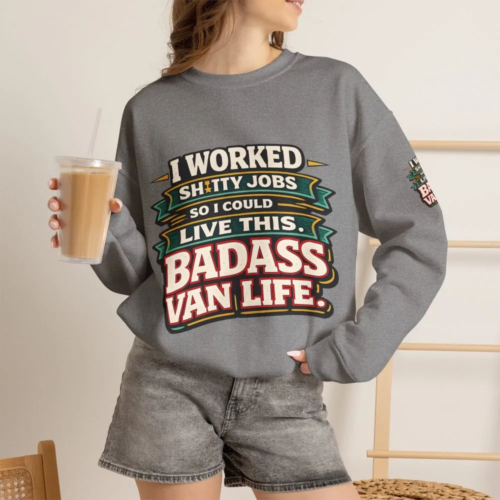 Unisex Heavy Blend™ Crewneck Sweatshirt — "I Worked Shitty Jobs" Design F**K-Line