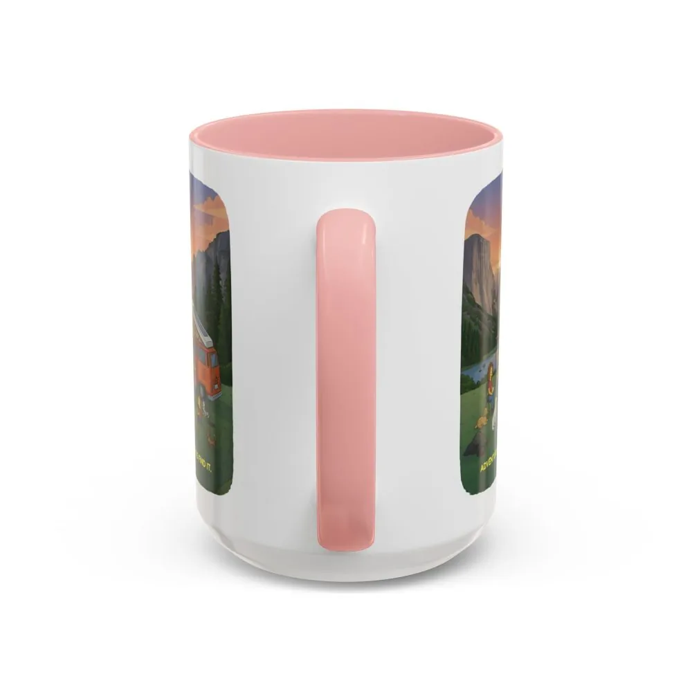 Accent Coffee Mug (11, 15oz) — "Adventure Awaits-Go Find It"" Design Sitcom-Line