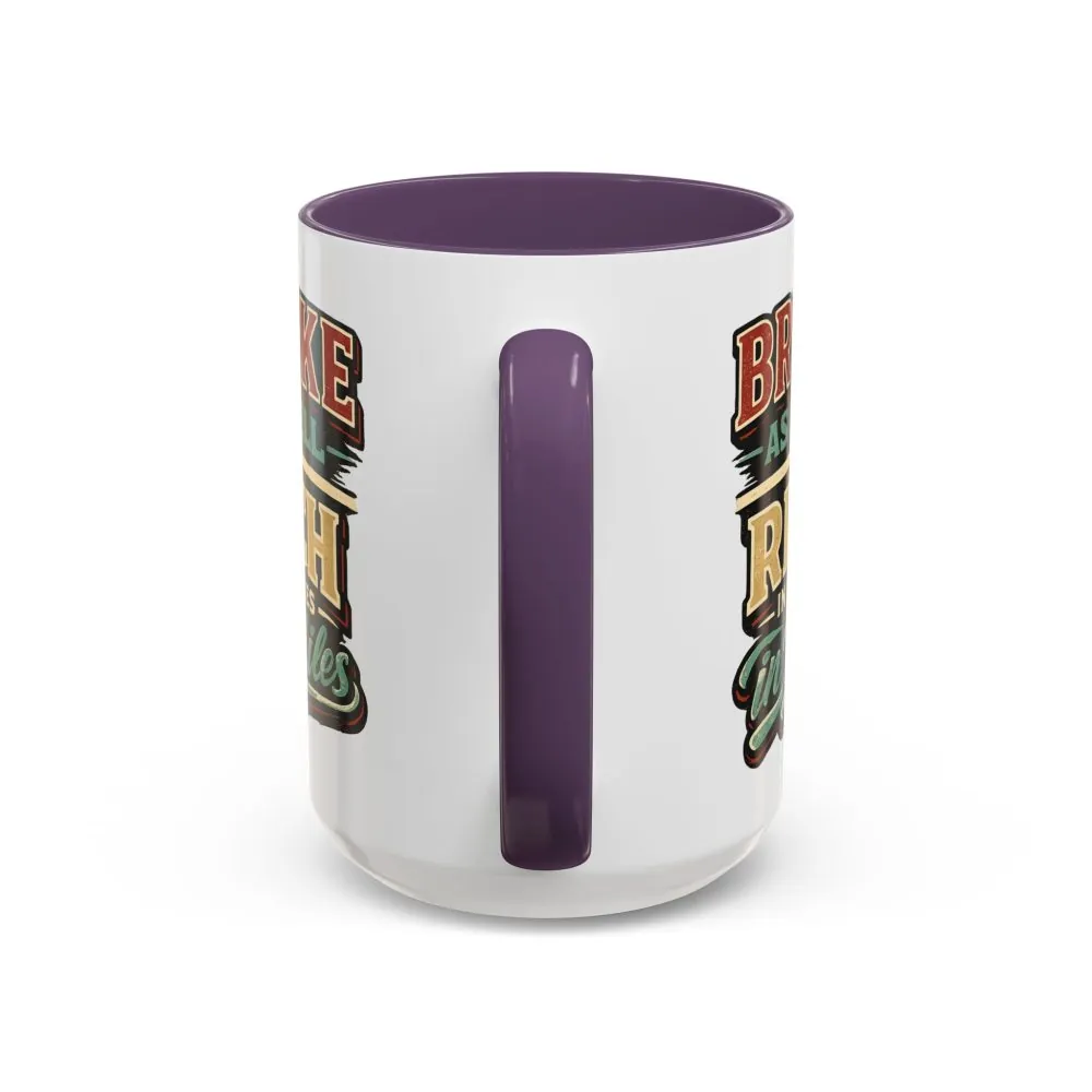Accent Coffee Mug (11, 15oz) — "Broke As Hell" Design F**K-Line