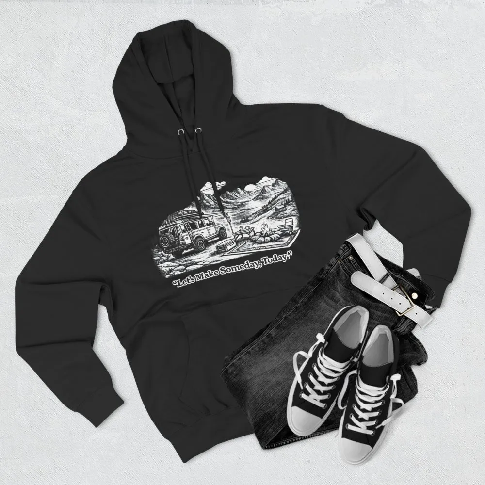 14924250782728931002_2048.jpeg Three-Panel Fleece Hoodie - "Lets make Someday, Today?" Design Minimal-Line