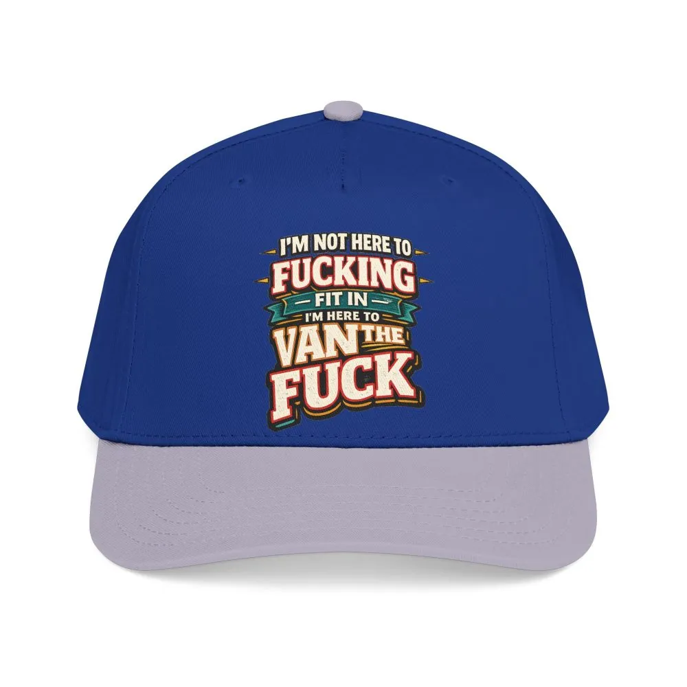 Baseball Cap - "I´m Not Here To Fucking Fit In" Design F**K-Line