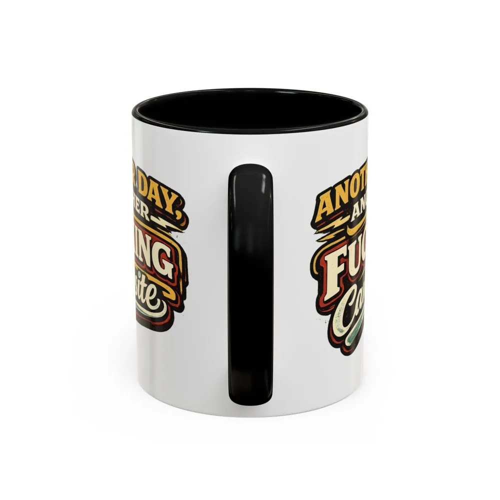 14990444012408379395_2048.jpeg Accent Coffee Mug (11, 15oz) — "Another Day" Design F**K-Line