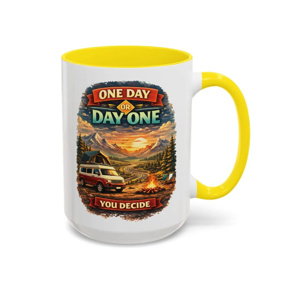 15036392044419466296_2048.jpeg Accent Coffee Mug (11, 15oz) — "One Day Or Day One" Design Scenic-Line