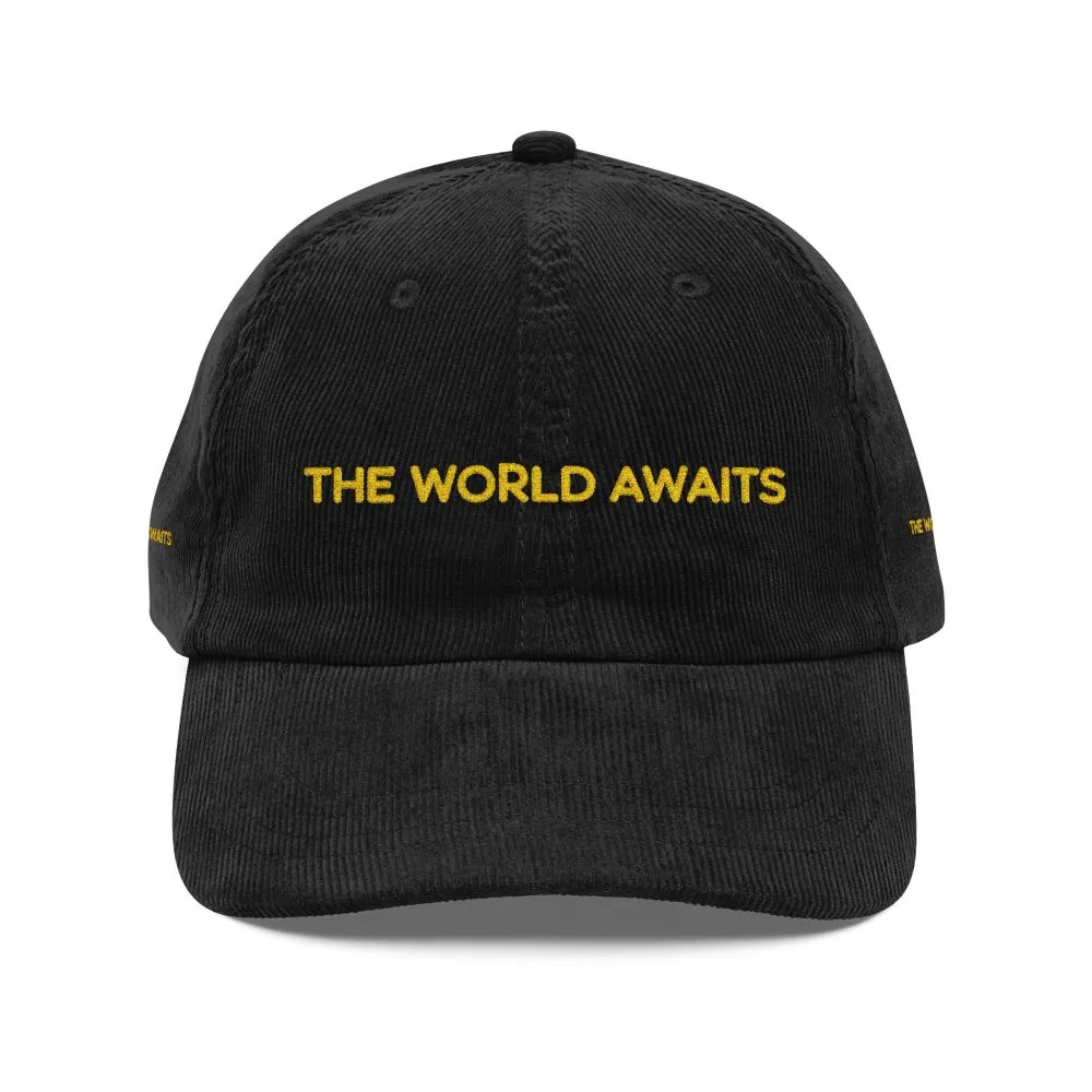 Vintage Corduroy Cap (Embroidery) — "The Worlds Awaits" Embroidered Hat