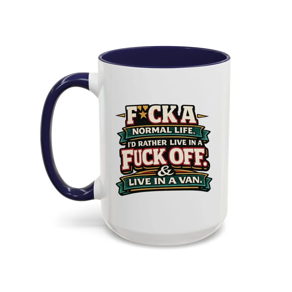 15052506950726964311_2048.jpeg Accent Coffee Mug (11, 15oz) — "Fuck A Normal Life" Design F**K-Line