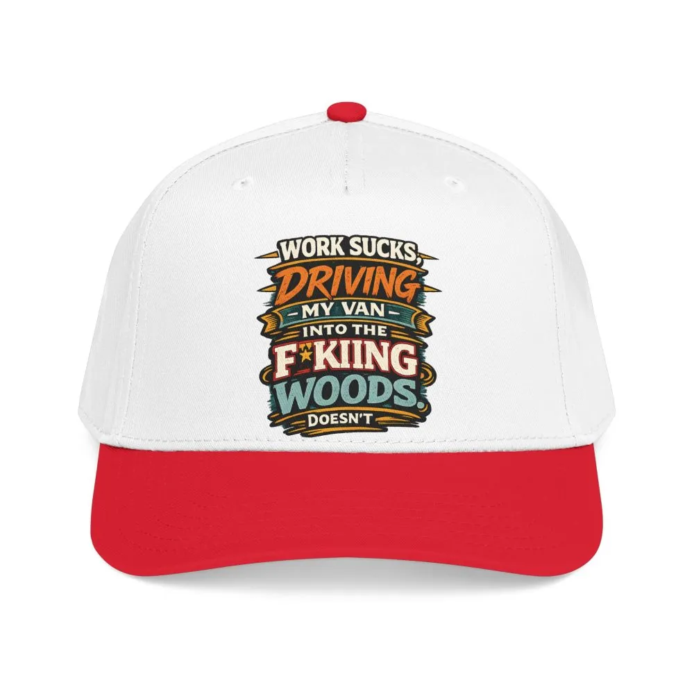 Baseball Cap - "Work Sucks" Design F**K-Line