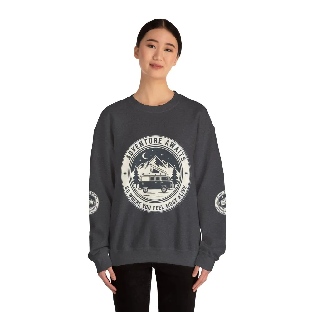 Crewneck Sweatshirt — "Adventure Awaits-Go Where You Feel Most Alive" (Font + Back + Sleaves printed) Vintage Camper Van Outdoor Graphic