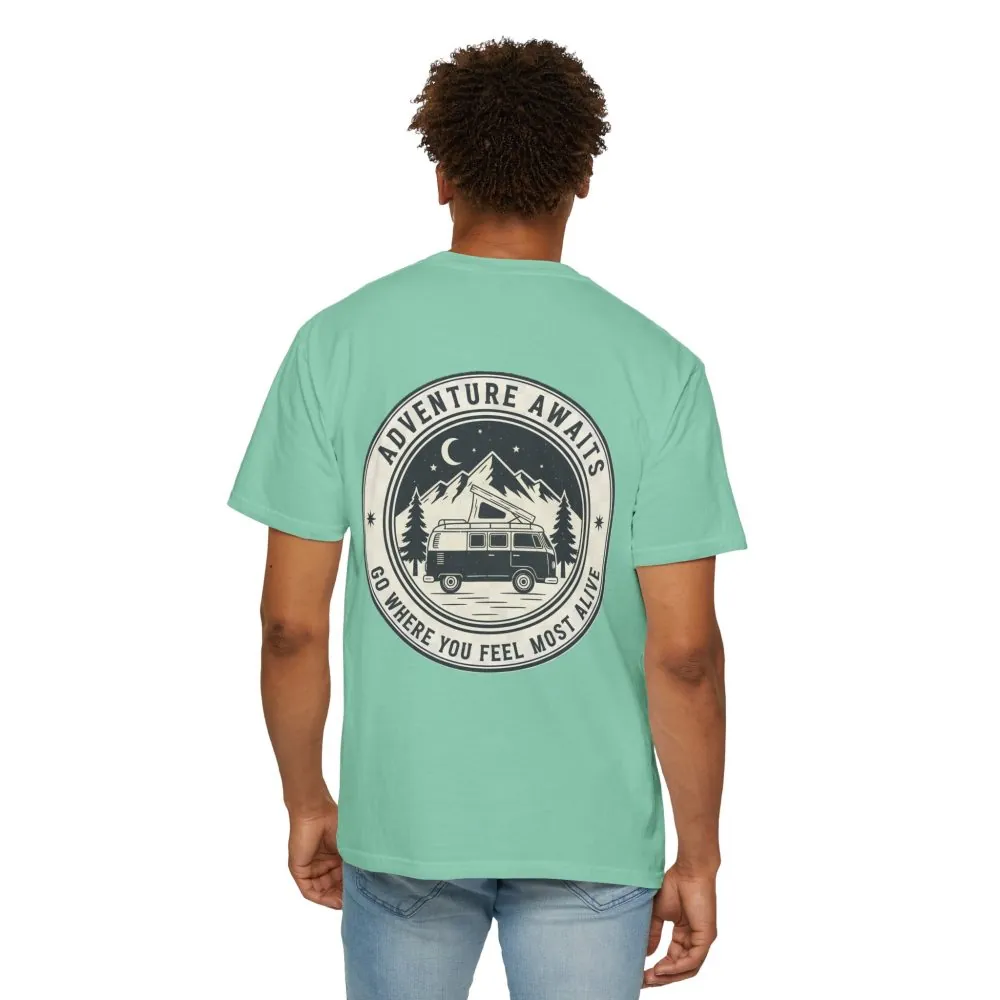 T-Shirt — "Adventure Awaits-Go Where You Feel Most Alive" (Front + Back Printed) Outdoor Travel Tee