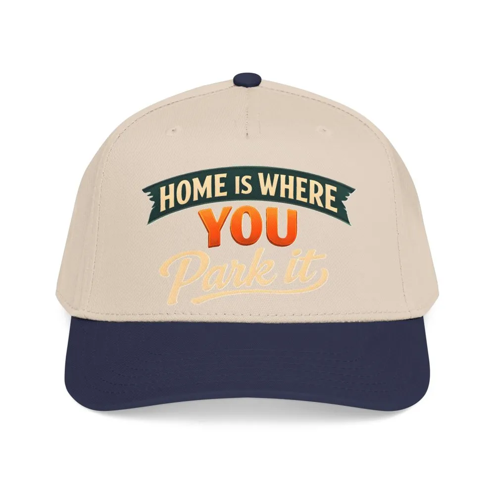 Baseball Cap - "Home Is where You Park It" Design Scenic-Line