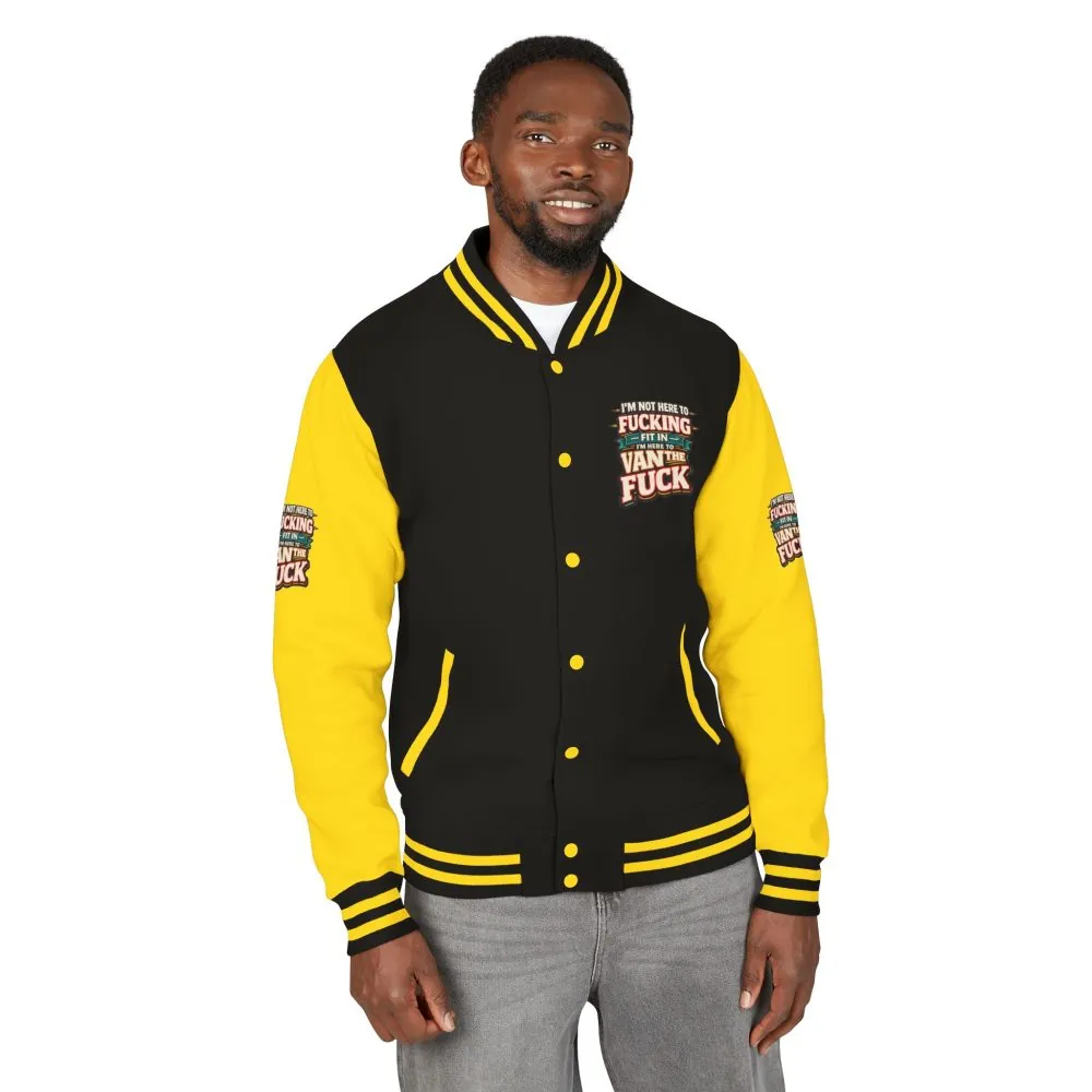 Unisex Heavyweight Letterman Jacket — "I´m Not Here To Fucking Fit In" Design F**K-Line