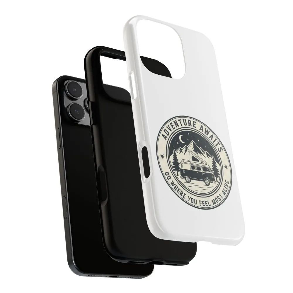 Phone Case — "Adventure Awaits-Go Where You Feel Most Alive" Camper Van Design