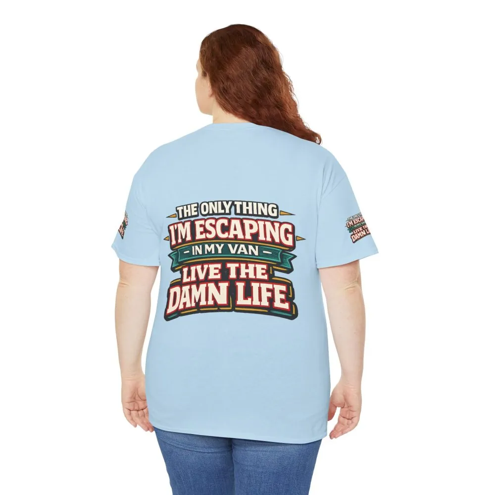 Unisex Heavy Cotton Tee — "The Only Thing I´m Escaping" Design F**K-Line