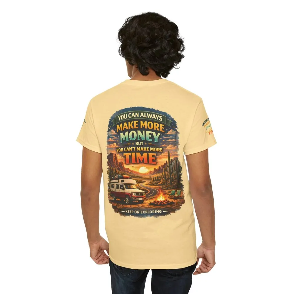 Unisex Heavy Cotton Tee — "You Can Always Make More Money" Design Scenic-Line