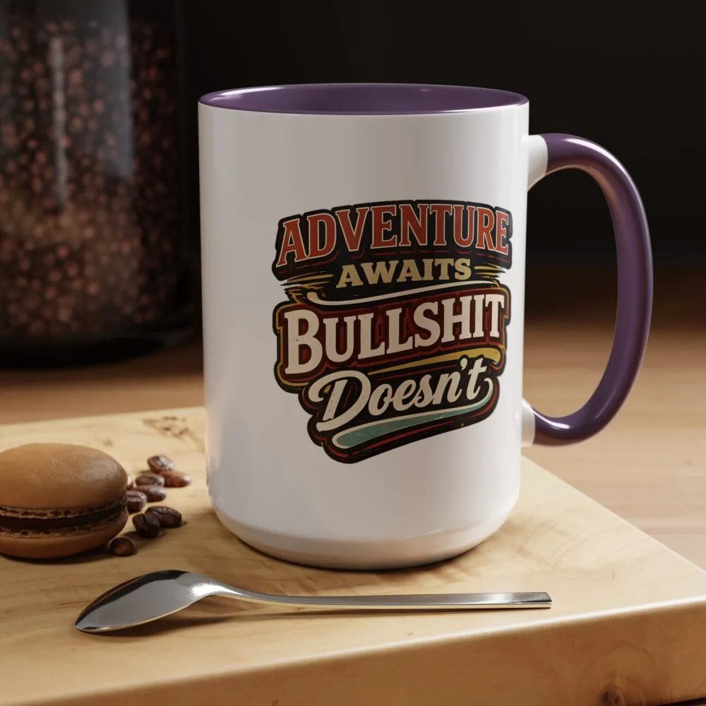 Accent Coffee Mug (11, 15oz) — "Adventure Awaits" Design F**K-Line