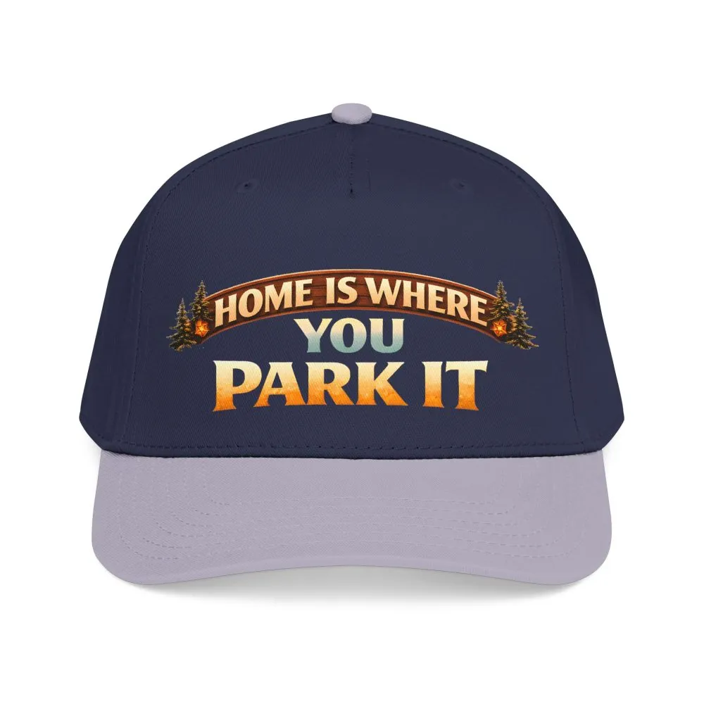 Baseball Cap - "Home Is Where You Park It" Design Scenic-Line