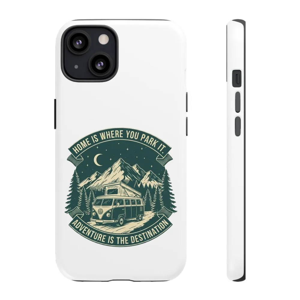 15206821956846879228_2048.jpeg Phone Case — "Home Is Where You Park It-Adventure is the destination" Camper Van Design