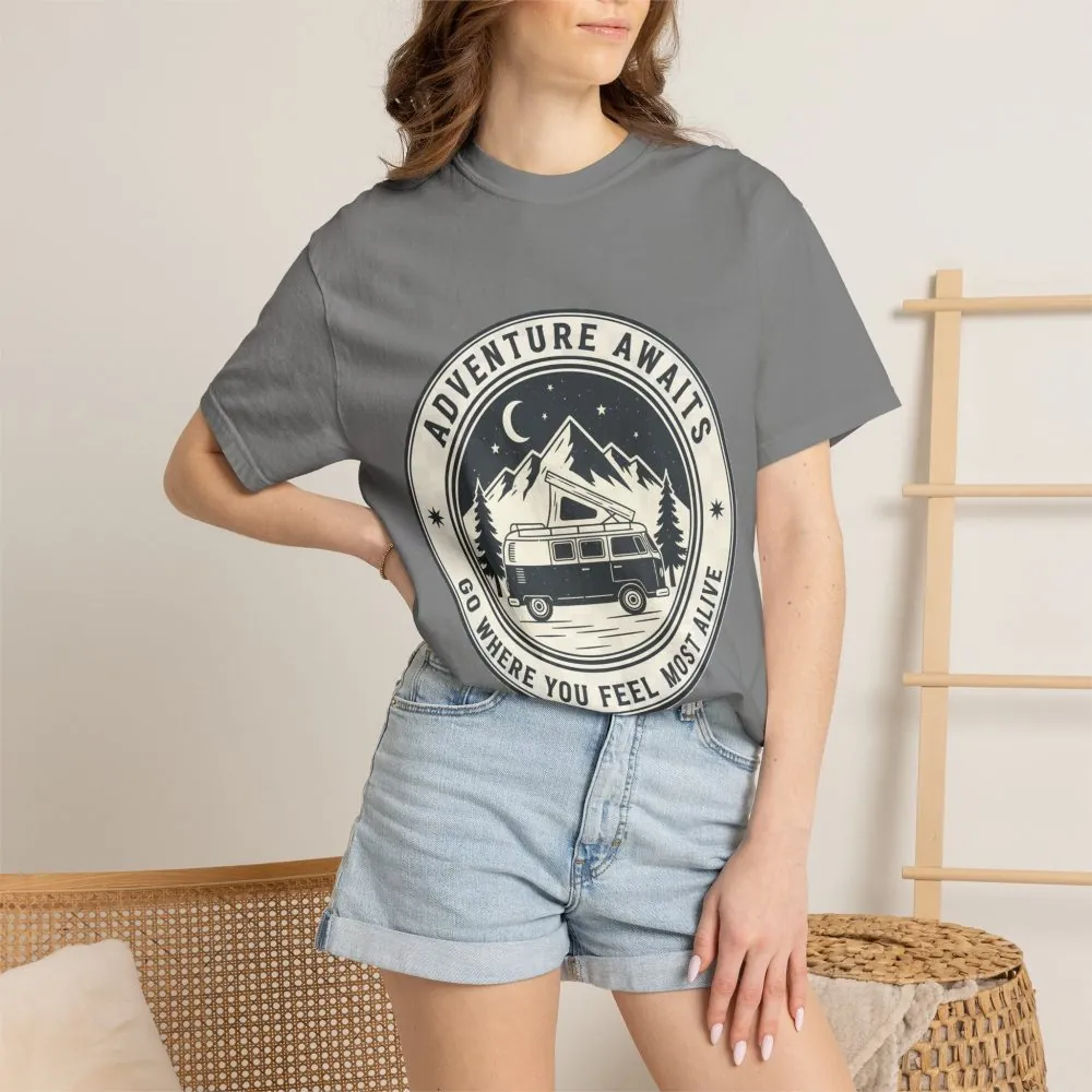 T-Shirt — "Adventure Awaits-Go Where You Feel Most Alive" (Front + Back Printed) Outdoor Travel Tee