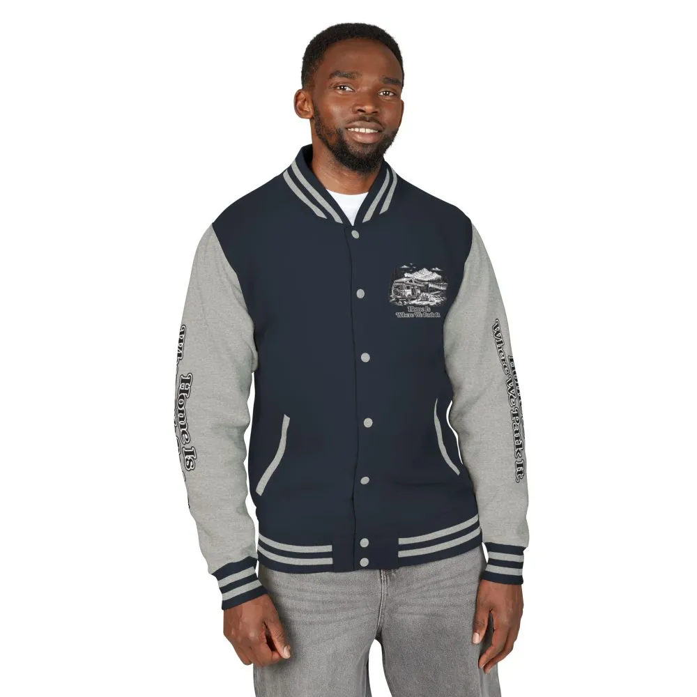 Unisex Heavyweight Letterman Jacket — "Home Is Where You Park It" Travel Varsity Coat