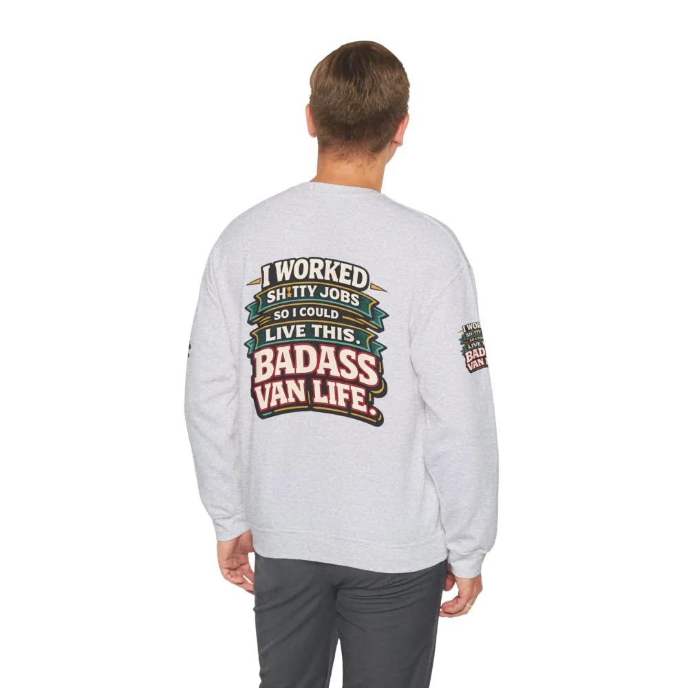 Unisex Heavy Blend™ Crewneck Sweatshirt — "I Worked Shitty Jobs" Design F**K-Line