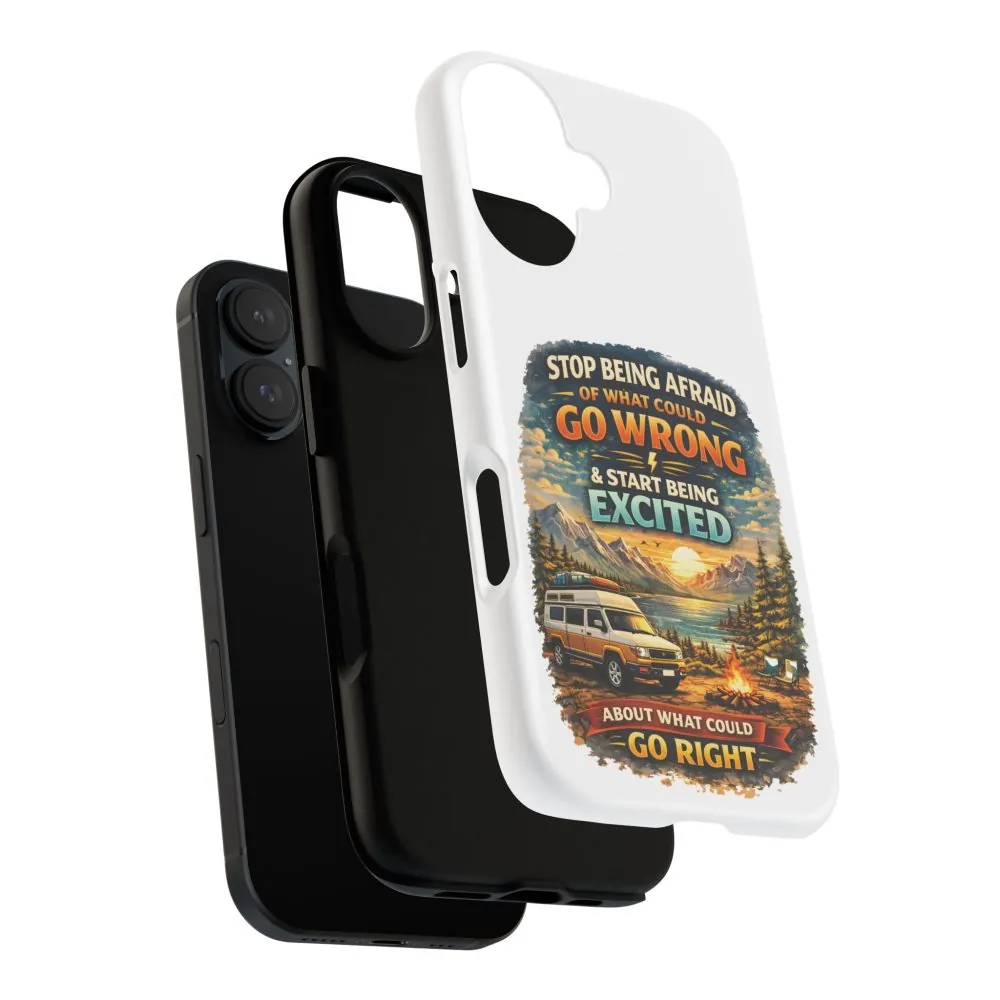 15302752805855256004_2048.jpeg Phone Case — "Stop Being Afraid" (Design Scenic-Line)