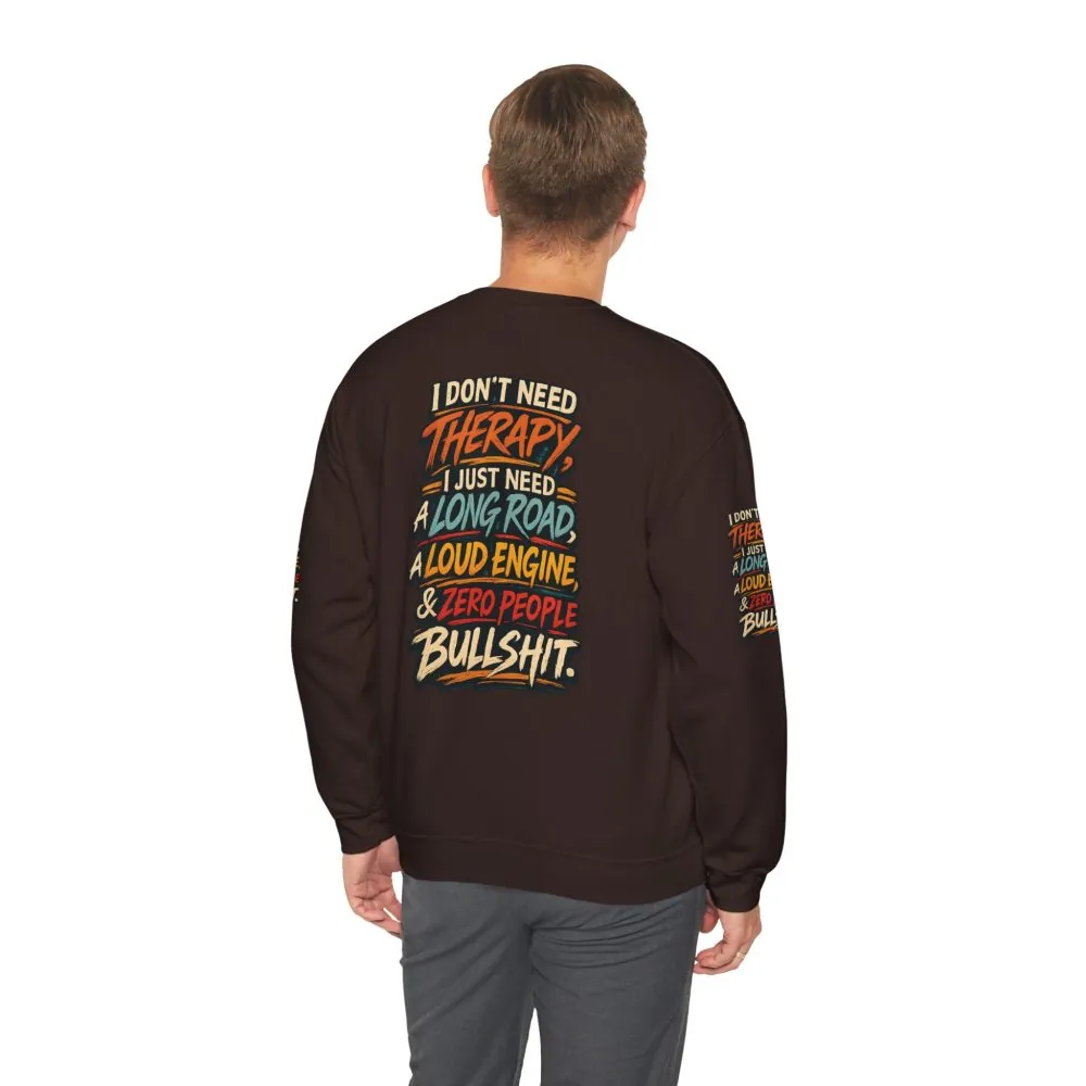 Unisex Heavy Blend™ Crewneck Sweatshirt — "I Dont Need Therapy" Design F**K-Line