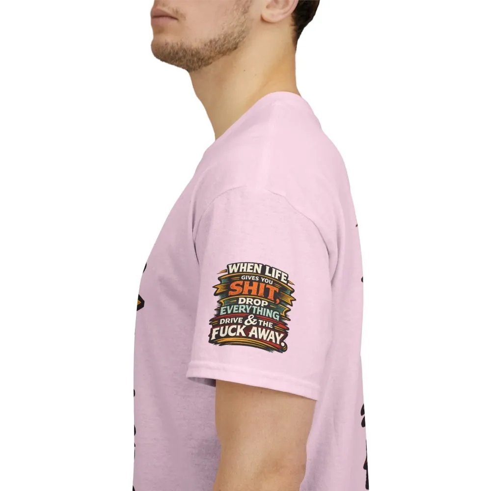 Unisex Heavy Cotton Tee — "When Live Gives You Shit" Design F**K-Line