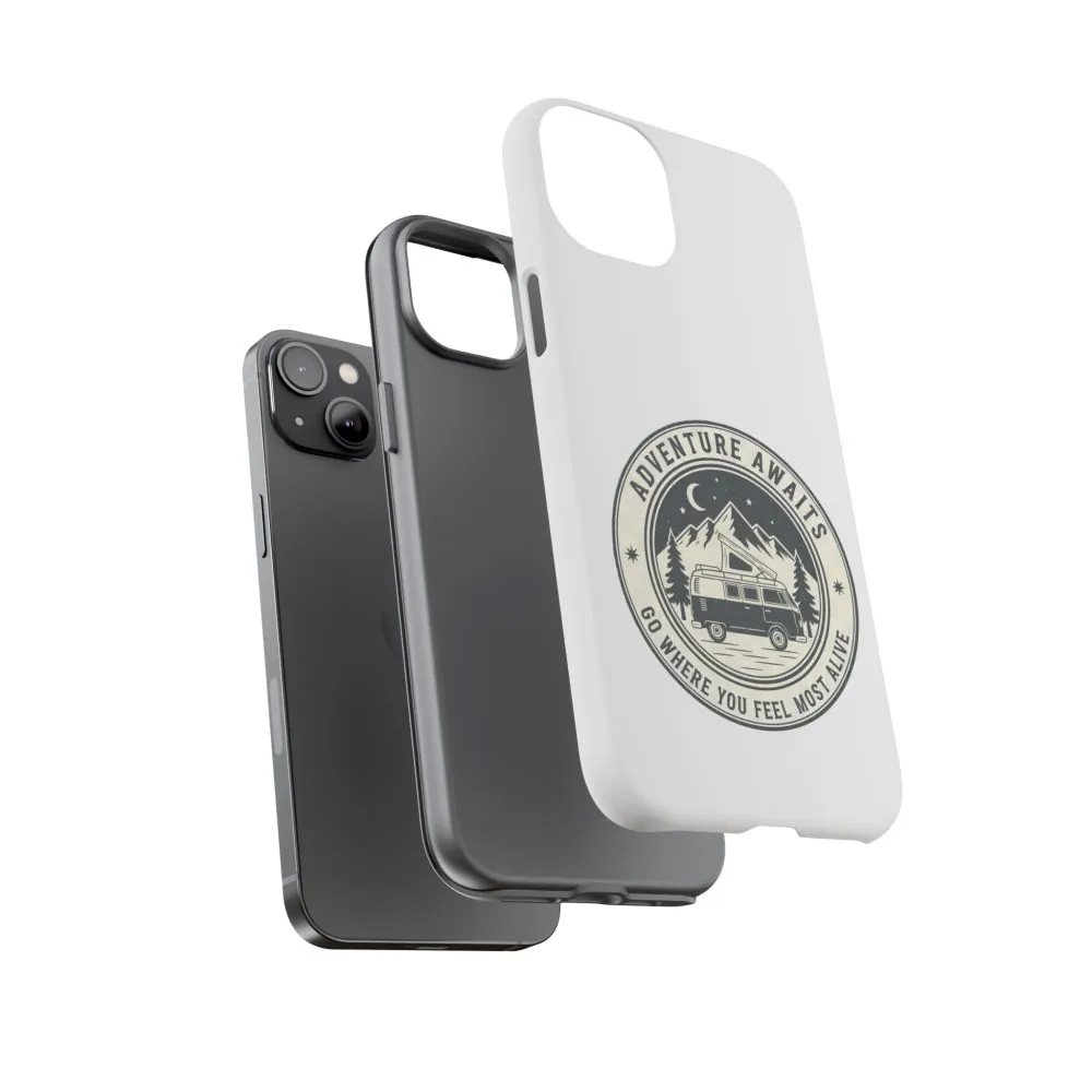 Phone Case — "Adventure Awaits-Go Where You Feel Most Alive" Camper Van Design