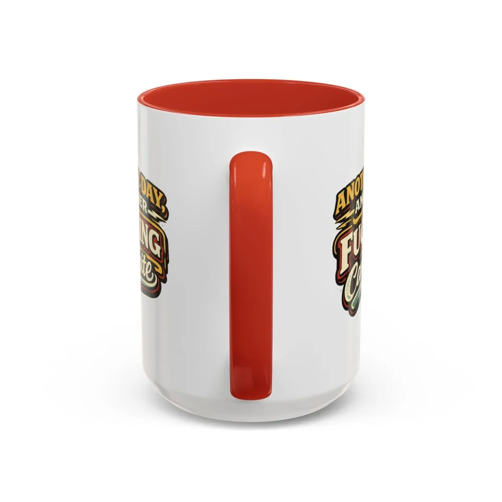15345509097439061934_2048.jpeg Accent Coffee Mug (11, 15oz) — "Another Day" Design F**K-Line