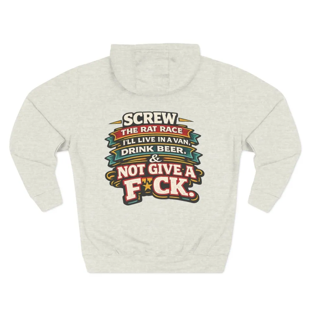 15361941579038969531_2048.jpeg Three-Panel Fleece Hoodie - "Screw The Rat Race" Design F**K-Line