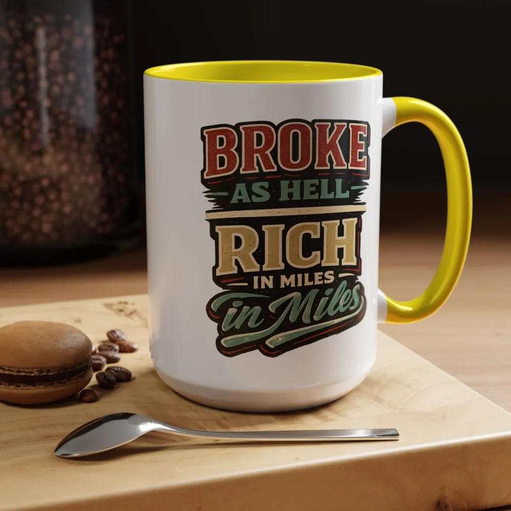 Accent Coffee Mug (11, 15oz) — "Broke As Hell" Design F**K-Line