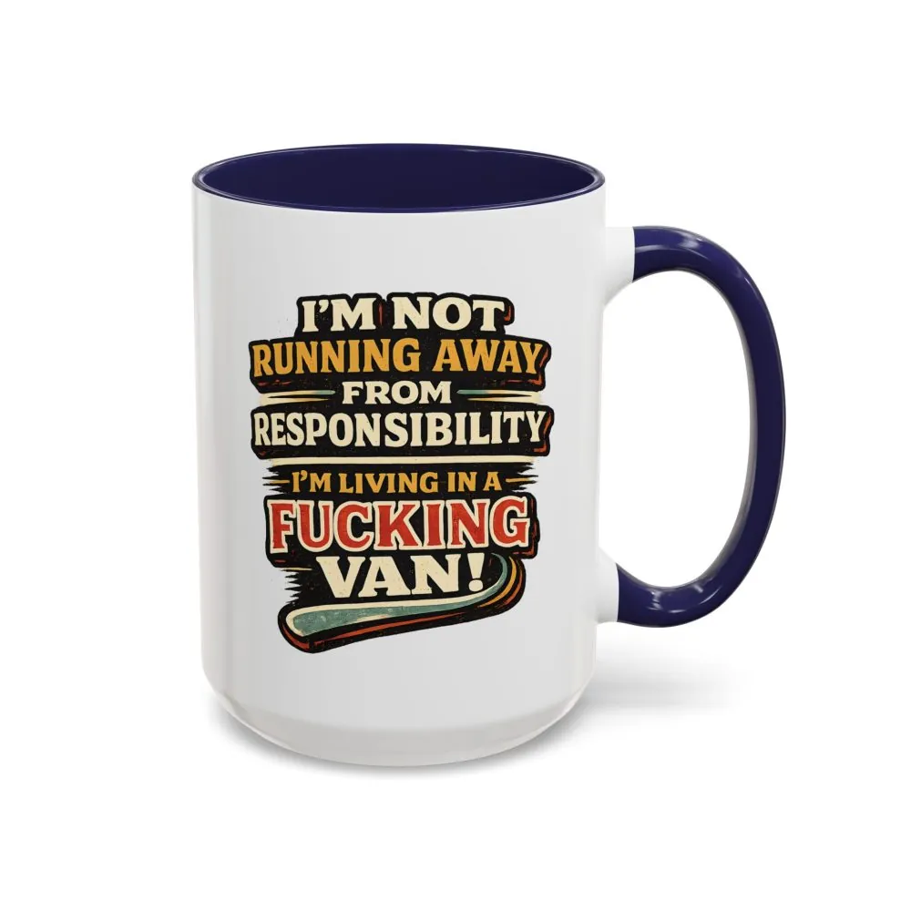 15412111624939516649_2048.jpeg Accent Coffee Mug (11, 15oz) — "I`m Not running Away" Design F**K-Line