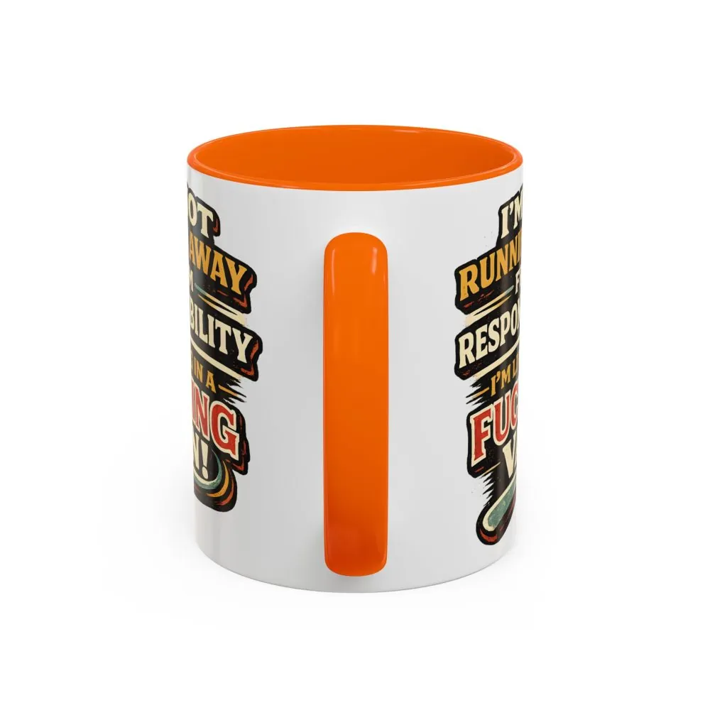 15453554036479706515_2048.jpeg Accent Coffee Mug (11, 15oz) — "I`m Not running Away" Design F**K-Line