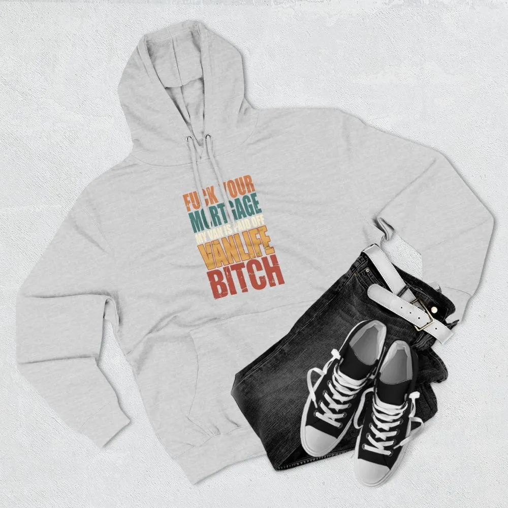 15498282999497840343_2048.jpeg Three-Panel Fleece Hoodie - "Fuck Your Mortgage" Design F**K-Line