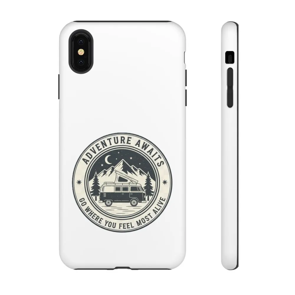 Phone Case — "Adventure Awaits-Go Where You Feel Most Alive" Camper Van Design
