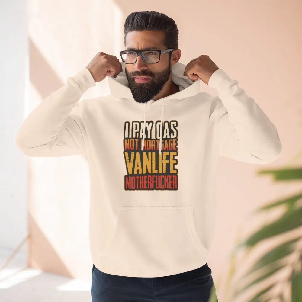 15543078593657417317_2048.jpeg Three-Panel Fleece Hoodie - "I Pay Gas Not Mortgage" Design F**K-Line