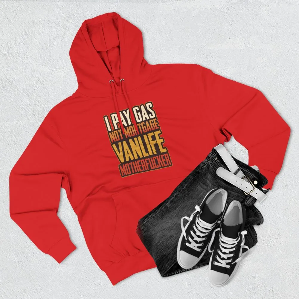 15546887689171680806_2048.jpeg Three-Panel Fleece Hoodie - "I Pay Gas Not Mortgage" Design F**K-Line