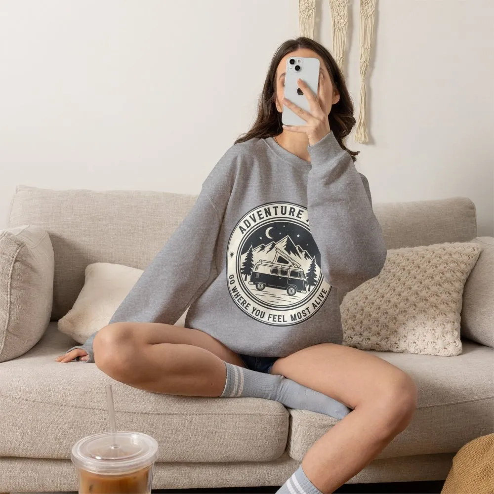 Crewneck Sweatshirt — "Adventure Awaits-Go Where You Feel Most Alive" (Only Font + Back printed) Vintage Camper Van Outdoor Graphic
