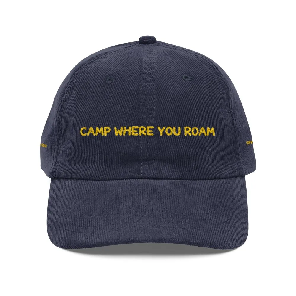 Vintage Corduroy Cap (Embroidery) — "Camp Where You Roam" Embroidered Hat