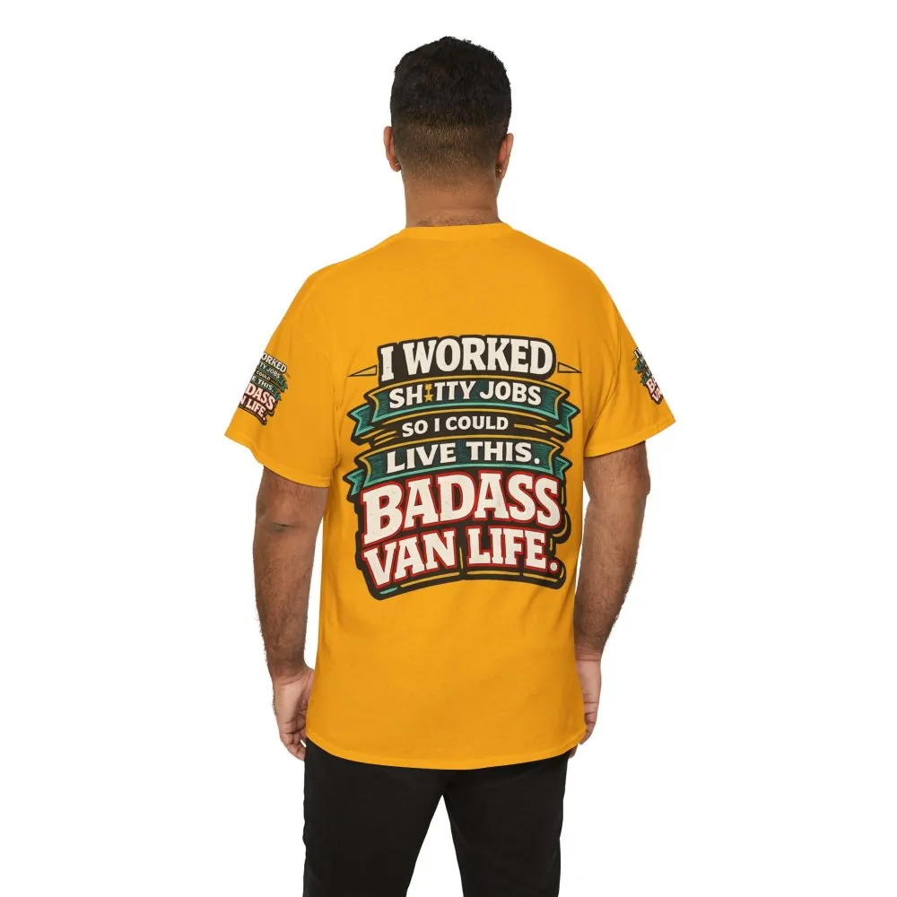 Unisex Heavy Cotton Tee — "I Worked Shitty Jobs" Design F**K-Line
