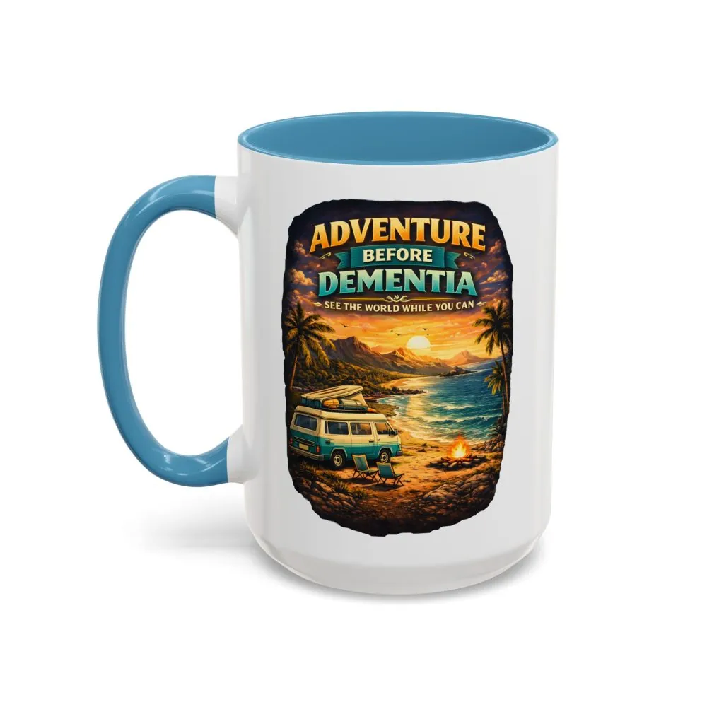 Accent Coffee Mug (11, 15oz) — "Adventure Before Dementia" Design Scenic-Line