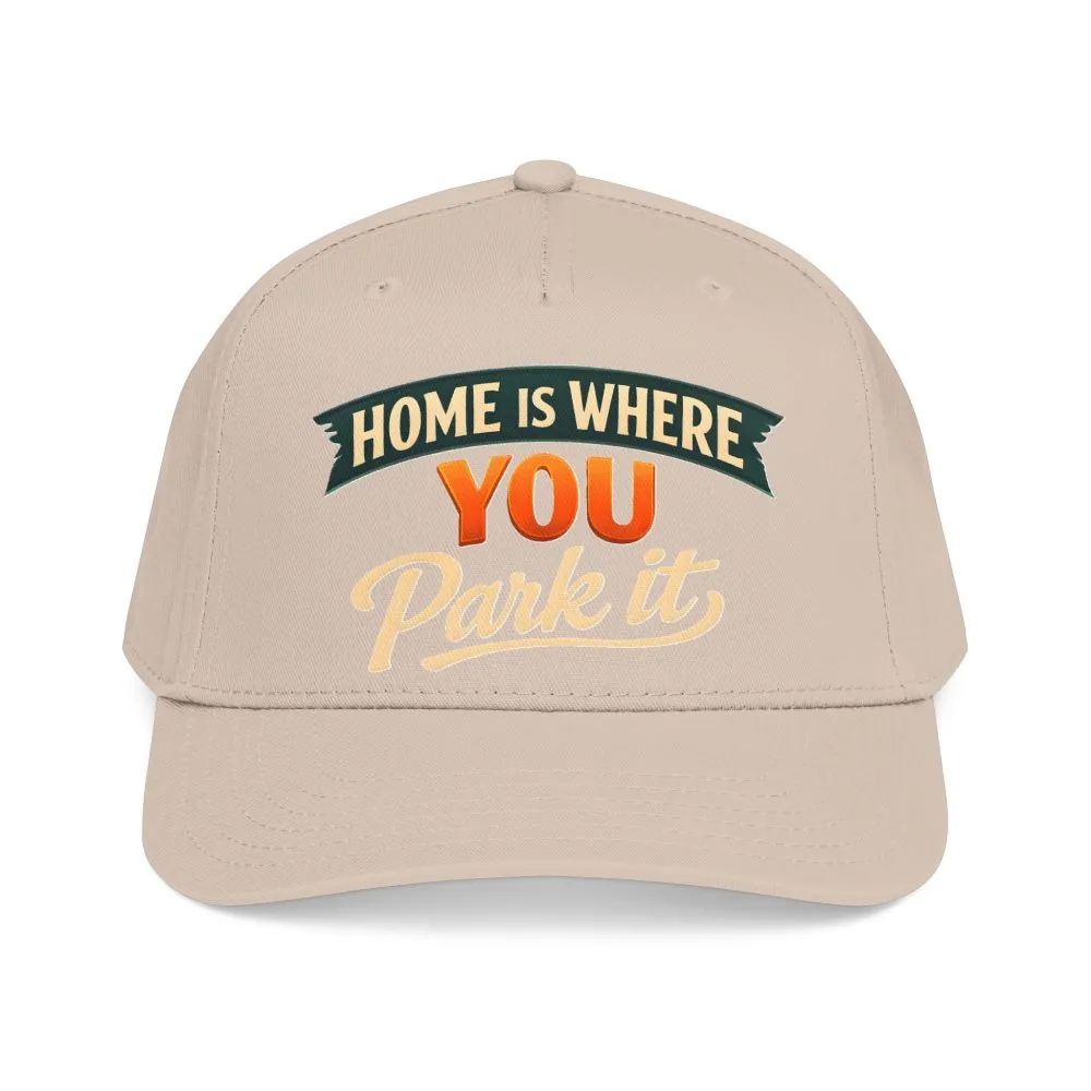Baseball Cap - "Home Is where You Park It" Design Scenic-Line