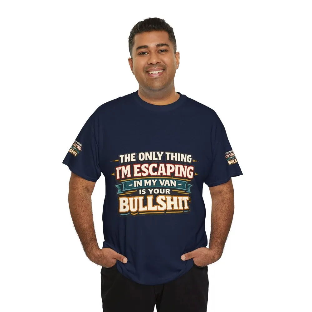 Unisex Heavy Cotton Tee — "The Only Thing I´m Escaping" Design F**K-Line