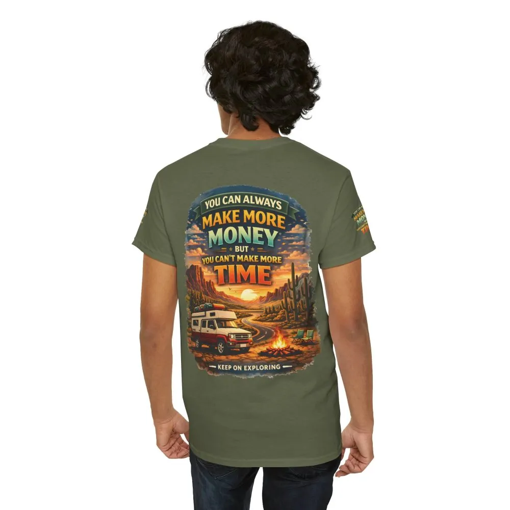 Unisex Heavy Cotton Tee — "You Can Always Make More Money" Design Scenic-Line