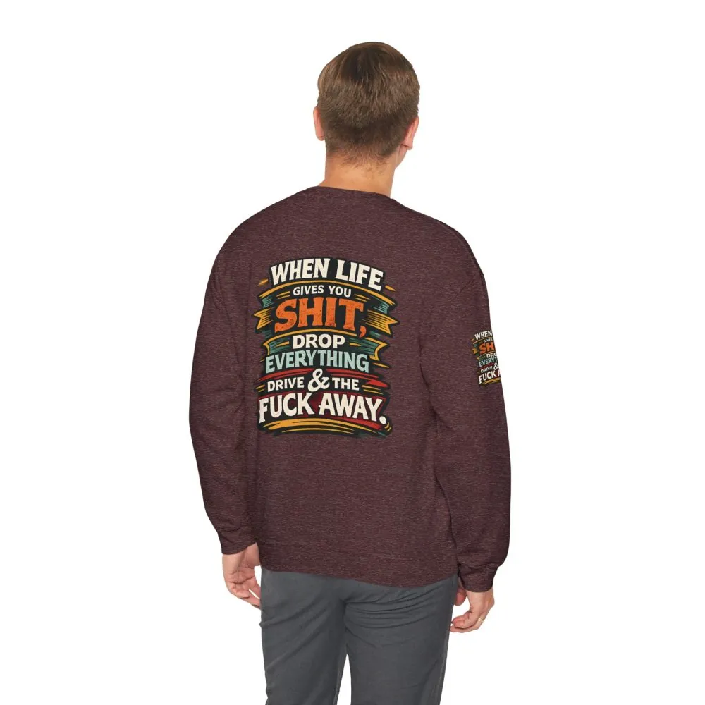 15720761257476992061_2048.jpeg Unisex Heavy Blend™ Crewneck Sweatshirt — "When Live Gives You Shit" Design F**K-Line