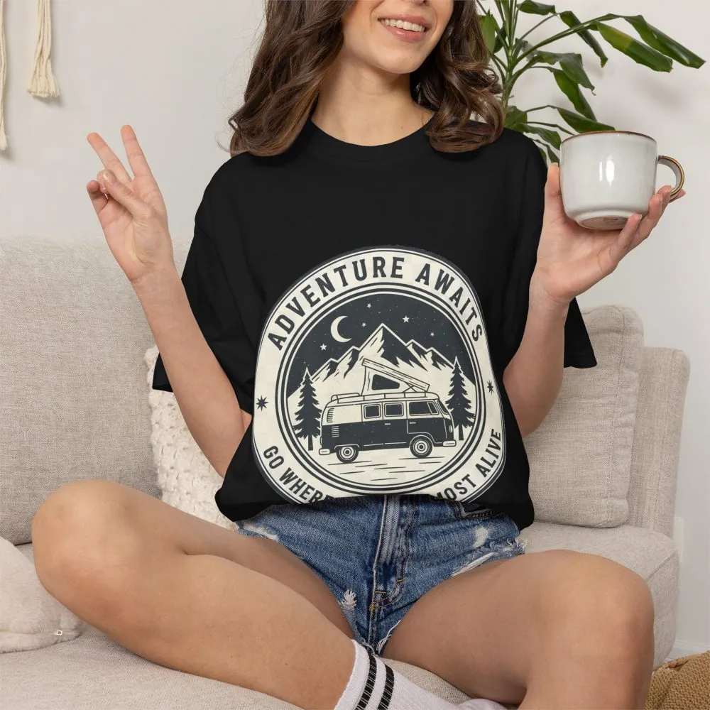 T-Shirt — "Adventure Awaits-Go Where You Feel Most Alive" (Only Front Printed) Outdoor Travel Tee